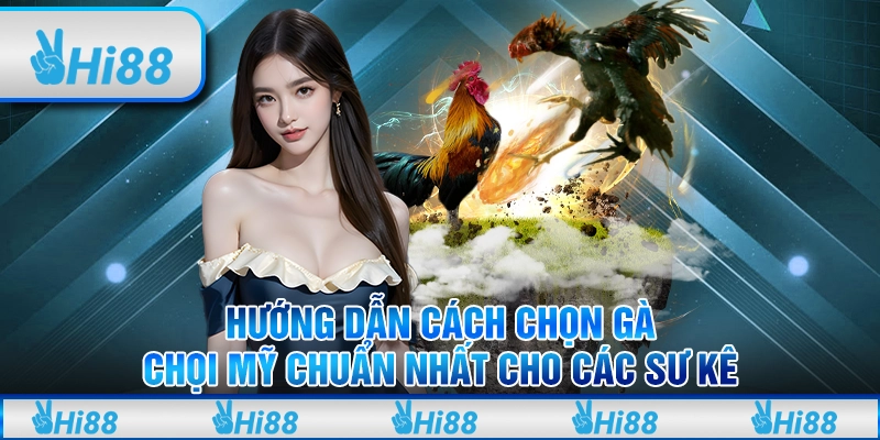 Đá gà online Tại Nhà Cái Hi88 Lớn Nhất Việt Nam