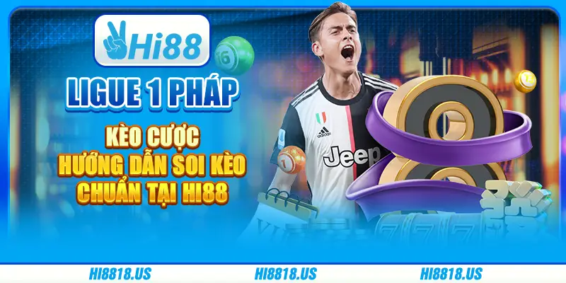 Ligue 1 pháp kèo cược - hướng dẫn soi kèo chuẩn tại hi88 1 Ligue 1 pháp kèo cược - hướng dẫn soi kèo chuẩn tại hi88