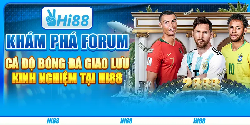 Khám phá forum cá độ bóng đá giao lưu kinh nghiệm tại hi88